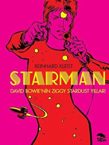 Kurye Kitabevi - Starman - David Bowie’nin Ziggy Stardust Yılları