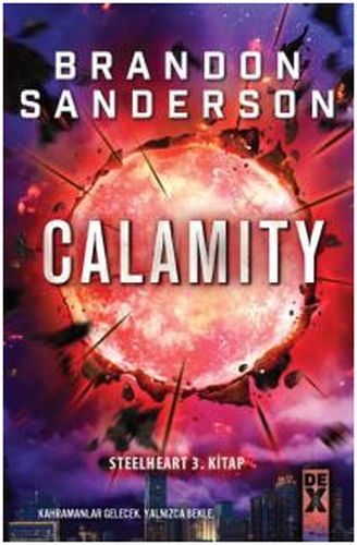 Steelheart 3. Kitap - Calamity