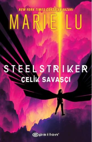 Kurye Kitabevi - Steelstriker: Çelik Savaşçı