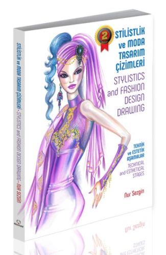 Kurye Kitabevi - Stilistlik ve Moda Tasarım Çizimleri - Stylistics and