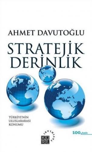 Kurye Kitabevi - Stratejik Derinlik [Türkiye'nin Uluslararası Konumu] 