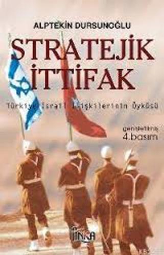Kurye Kitabevi - Stratejik İttifakTürkiye İsrail İlişkilerinin Öyküsü