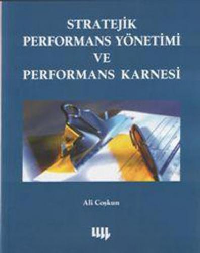 Stratejik Performans Yönetimi ve Performans Karnesi - Münzevi Kitabevi