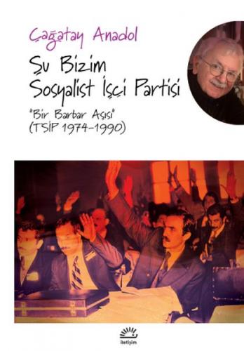 Kurye Kitabevi - Şu Bizim Sosyalist İşçi Partisi