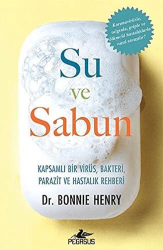 Kurye Kitabevi - Su ve Sabun: Kapsamlı Bir Virüs Bakteri Parazit Ve Ha
