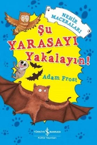 Şu Yarasayı Yakalayın! - Münzevi Kitabevi