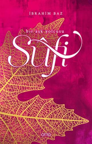 Kurye Kitabevi - Sufi - Bir Aşk Yolcusu