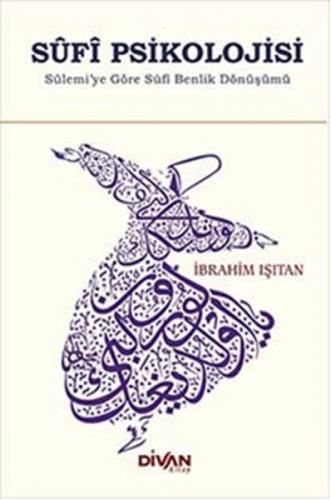 Kurye Kitabevi - Sufi Psikolojisi Sülemiye Göre Sufi Benlik Dönüşümü