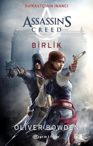 Kurye Kitabevi - Assassins Creed Suikastçının İnancı 8 - Birlik
