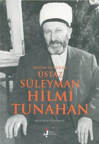 Kurye Kitabevi - Hadimül Kuran Üstaz Süleyman Hilmi Tunahan