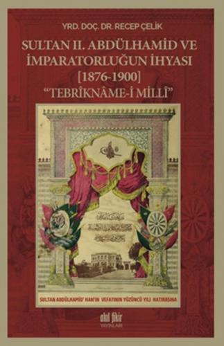 Kurye Kitabevi - Sultan II. Abdülhamid ve İmparatorluğun İhyası 1876-1