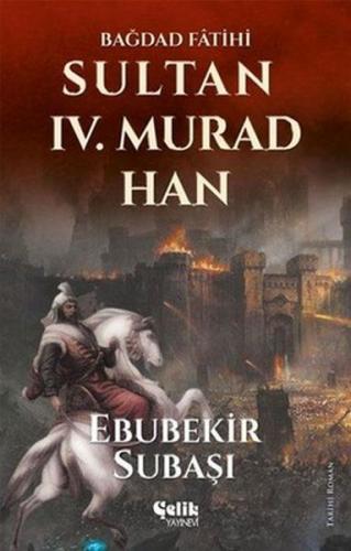 Kurye Kitabevi - Sultan IV. Murad Han-Bağdad Fatihi