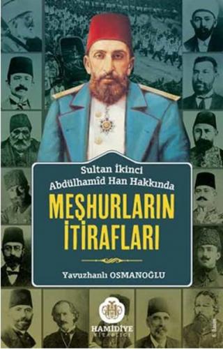 Kurye Kitabevi - Sultan II. Abdülhamid Hakkında Meşhurların İtirafları