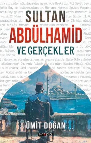 Kurye Kitabevi - Sultan Abdülhamid Ve Gerçekler