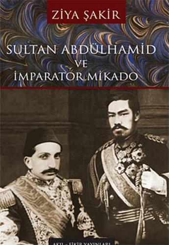 Kurye Kitabevi - Sultan Abdülhamid ve İmparator Mikado