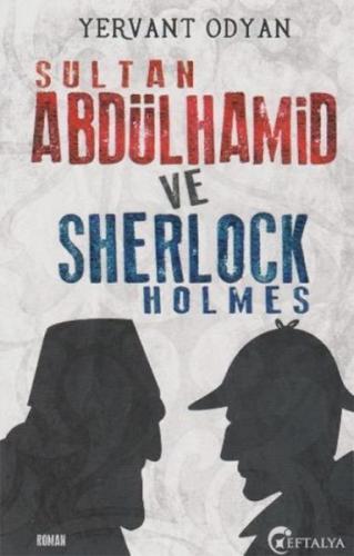 Kurye Kitabevi - Sultan Abdülhamid ve Sherlock Holmes