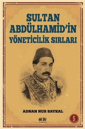 Kurye Kitabevi - Sultan Abdülhamid'in Yöneticilik Sırları