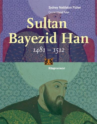 Kurye Kitabevi - Sultan Bayezid Han 1481-1512