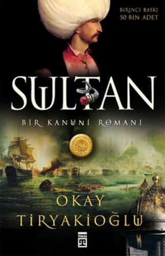 Kurye Kitabevi - Sultan: Bir Kanuni Romanı