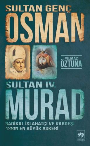 Kurye Kitabevi - Sultan Genç Osman ve Sultan IV. Murad