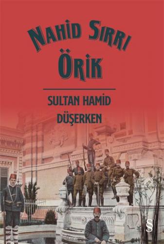 Kurye Kitabevi - Sultan Hamid Düşerken
