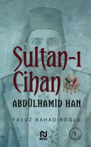 Kurye Kitabevi - Sultan-ı Cihan Abdülhamid Han