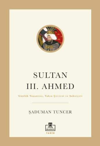 Kurye Kitabevi - Sultan III. Ahmed