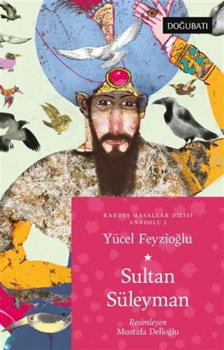 Kurye Kitabevi - Sultan Süleyman - Kardes Masallar Dizisi Anadolu 2