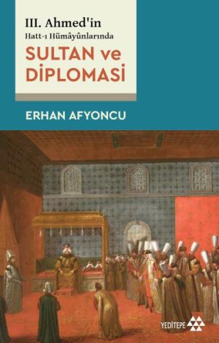 Kurye Kitabevi - Sultan Ve Diplomasi