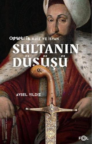 Kurye Kitabevi - Sultanın Düşüşü