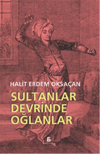 Sultanlar Devrinde Oğlanlar - Münzevi Kitabevi