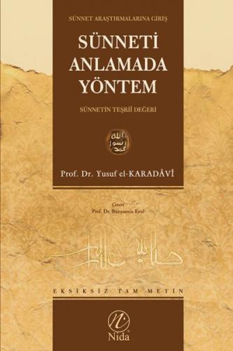 Sünneti Anlamada Yöntem