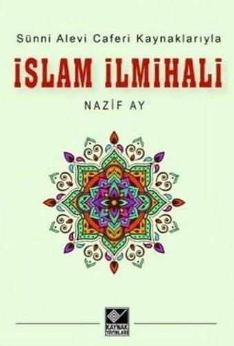 Kurye Kitabevi - Sünni Alevi Caferi Kaynaklarıyla İslam İlmihali
