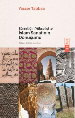 Kurye Kitabevi - Sünniliğin Yükselişi ve İslam Sanatının Dönüşümü