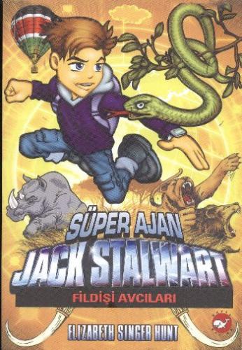 Kurye Kitabevi - Süper Ajan Jack Stalwart-6: Fildişi Avcıları