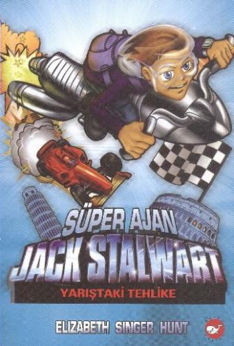 Kurye Kitabevi - Süper Ajan Jack Stalwart-8: Yarıştaki Tehlike