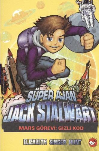 Kurye Kitabevi - Süper Ajan Jack Stalwart-9: Mars Görevi: Gizli Kod