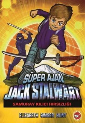 Kurye Kitabevi - Süper Ajan Jack Stalwart-11: Samuray Kılıcı Hırsızlığ