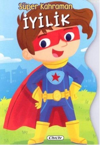 Kurye Kitabevi - Süper Kahraman-İyilik