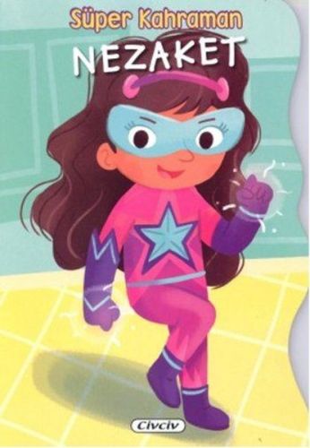 Süper Kahraman - Nezaket - Münzevi Kitabevi