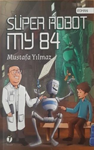 Kurye Kitabevi - Süper Robot MY 84