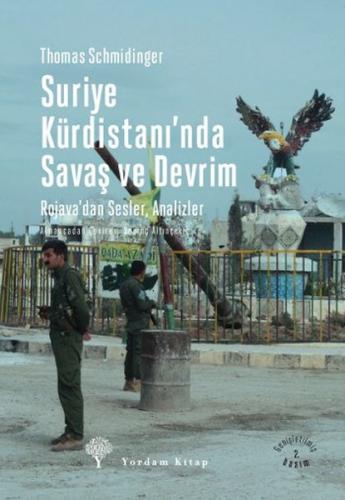 Kurye Kitabevi - Suriye Kürdistanında Savaş ve Devrim