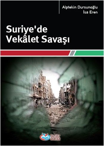 Kurye Kitabevi - Suriyede Vekalet Savaşı