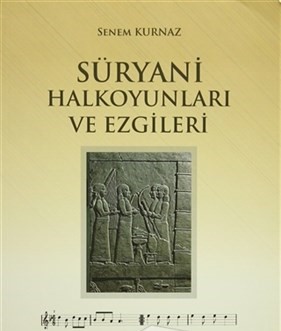 Süryani Halkoyunları ve Ezgileri