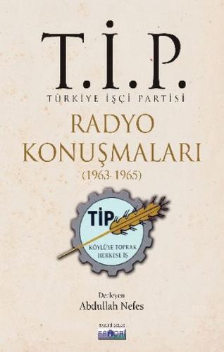 T.İ.P. Radyo Konuşmaları 1963-1965 - Münzevi Kitabevi
