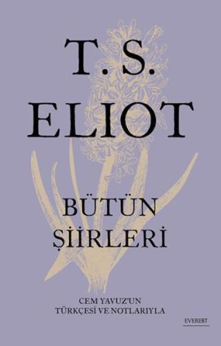 Kurye Kitabevi - T. S. Eliot - Bütün Şiirleri (Ciltli)