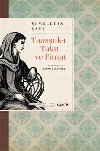 Kurye Kitabevi - Taassuk-i Talat ve Fitnat