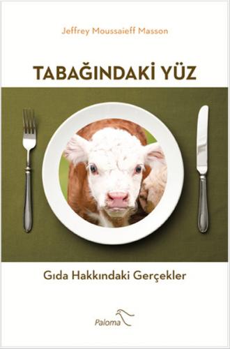 Tabağındaki Yüz  Gıda Hakkındaki Gerçekler