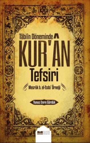 Tabiin Döneminde Kur'an Tefsiri - Münzevi Kitabevi
