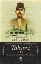 Tabsıra - Akif Paşa'nın Gurur ve İsyan Çığlığı - Münzevi Kitabevi